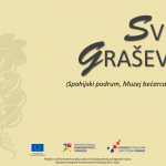 Svijet graševine (Spahijski podrum, Muzej bećarca, brendiranje)