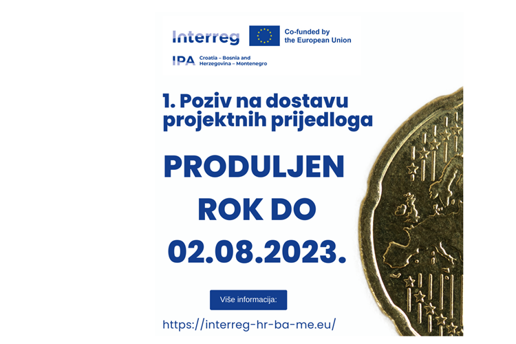 Produljen rok za 1. Poziv na dostavu projektnih prijedloga u okviru Interreg VI - A IPA Programa Hrvatska - Bosna i Hercegovina - Crna Gora 2021. - 2027. 